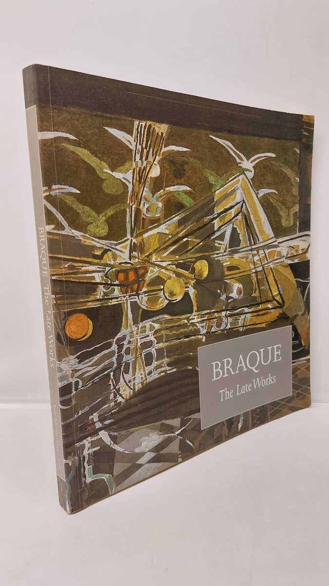 JOHN GOLDING ET AL - Braque The Late Works