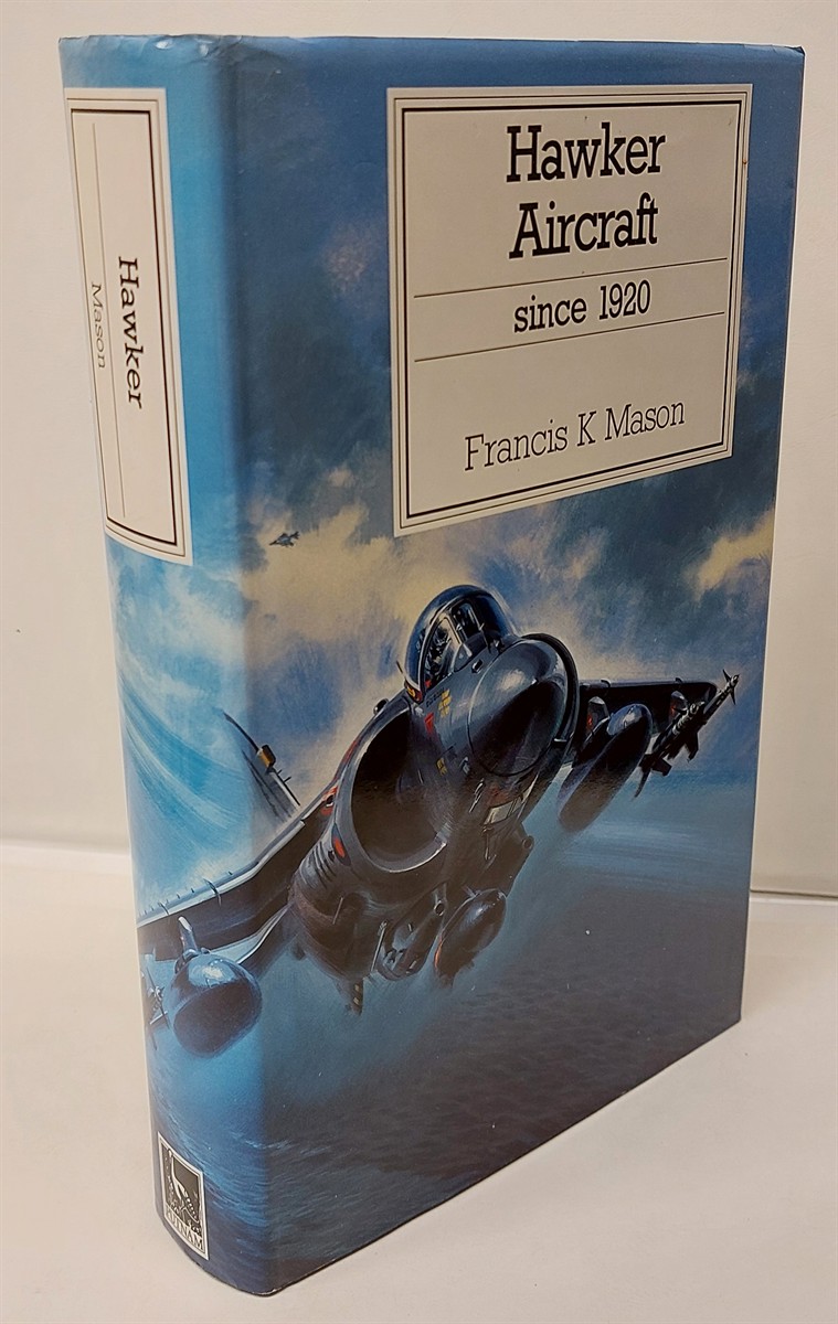 FRANCIS K. MASON - Hawker Aircraft Since 1920