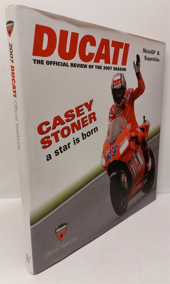 FEDERICA DE ZOTTIS - Ducati Moto GP and Superbike The Official Review of the 2007 Season
