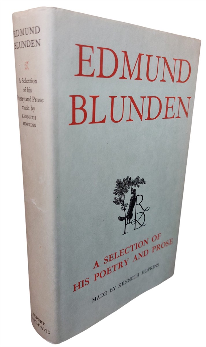 EDMUND BLUNDEN - A Selection of His Poetry and Prose