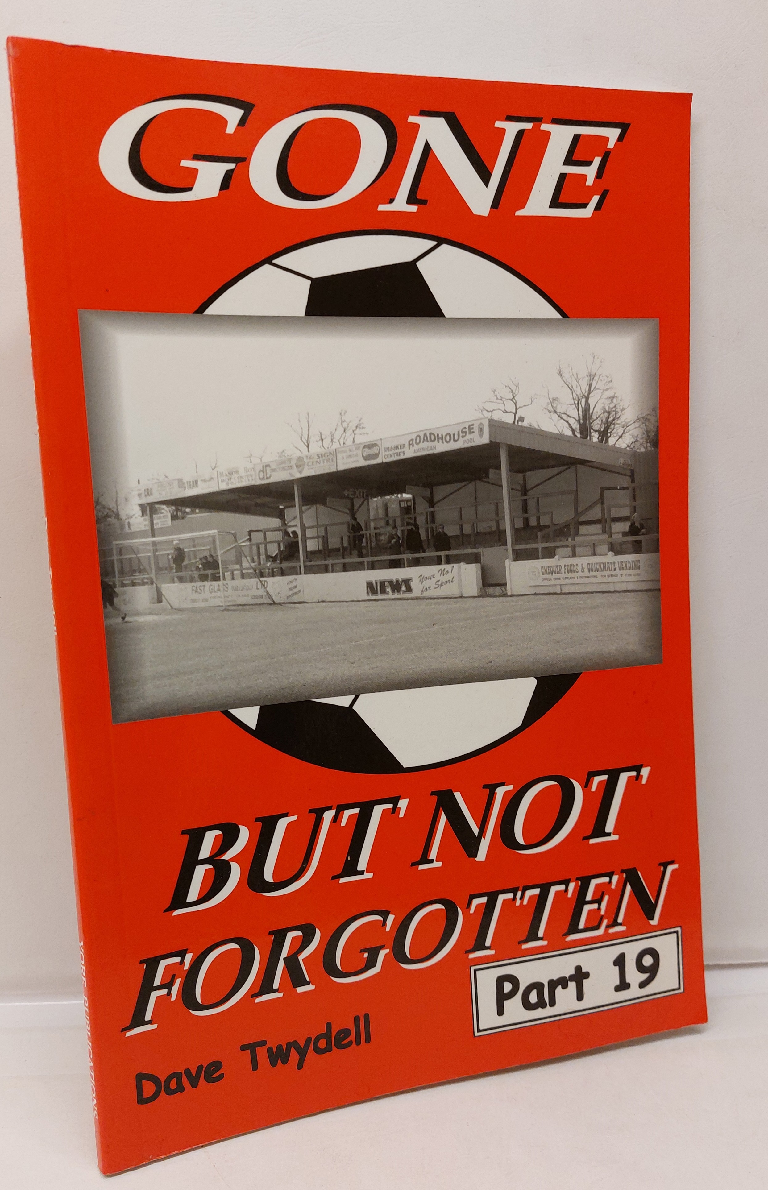 DAVE TWYDELL - Gone but Not Forgotten Part 19