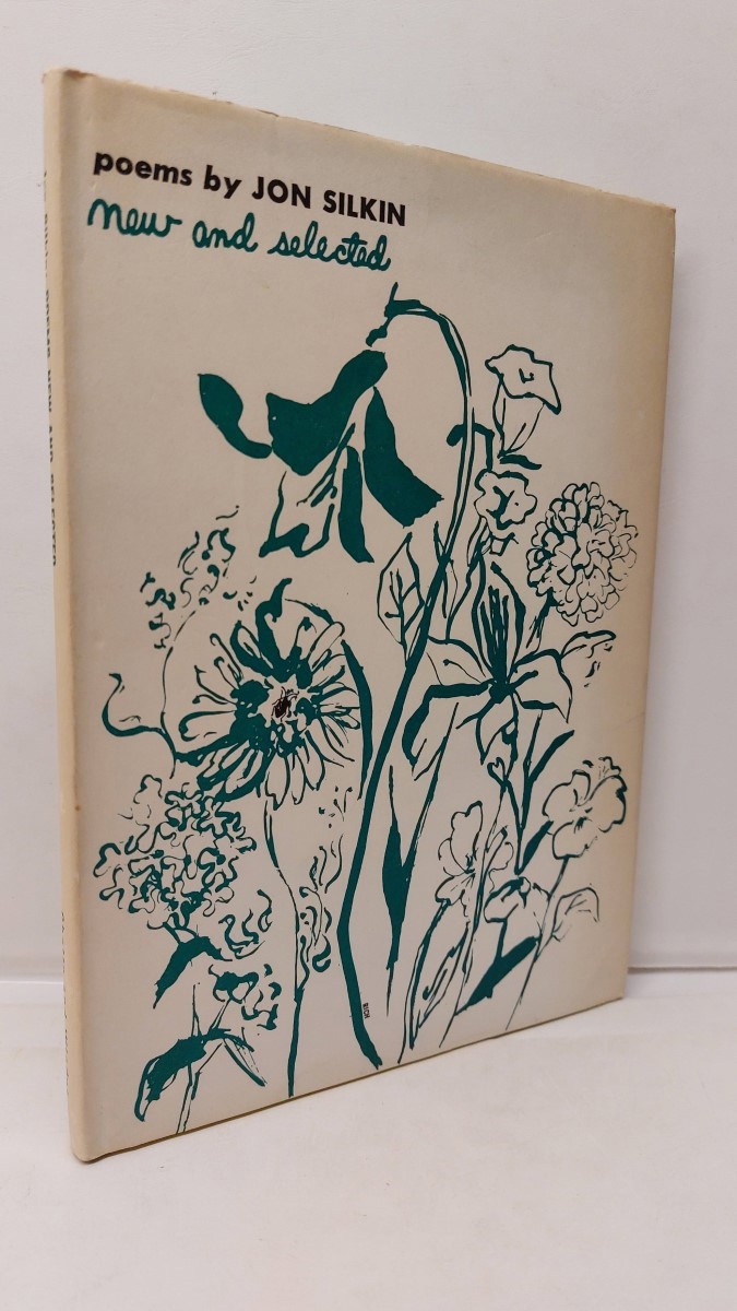 JON SILKIN - Poems New and Selected