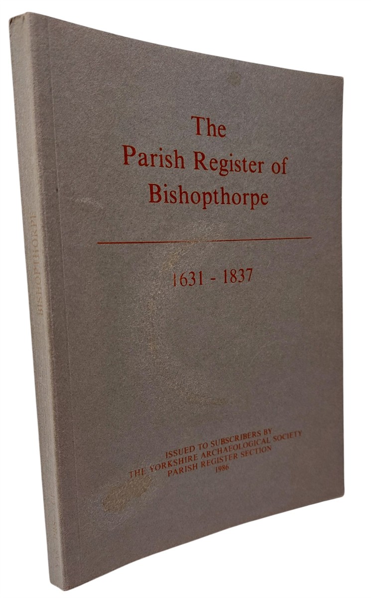 ELIZABETH BRUNSKILL - The Parish Register of Bishopthorpe, 1631-1837