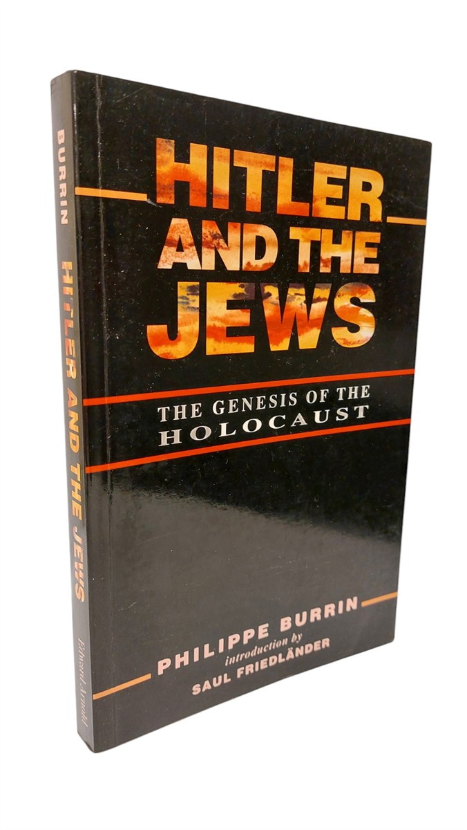 PHILIPPE BURRIN - Hitler and the Jews The Genesis of the Holocaust