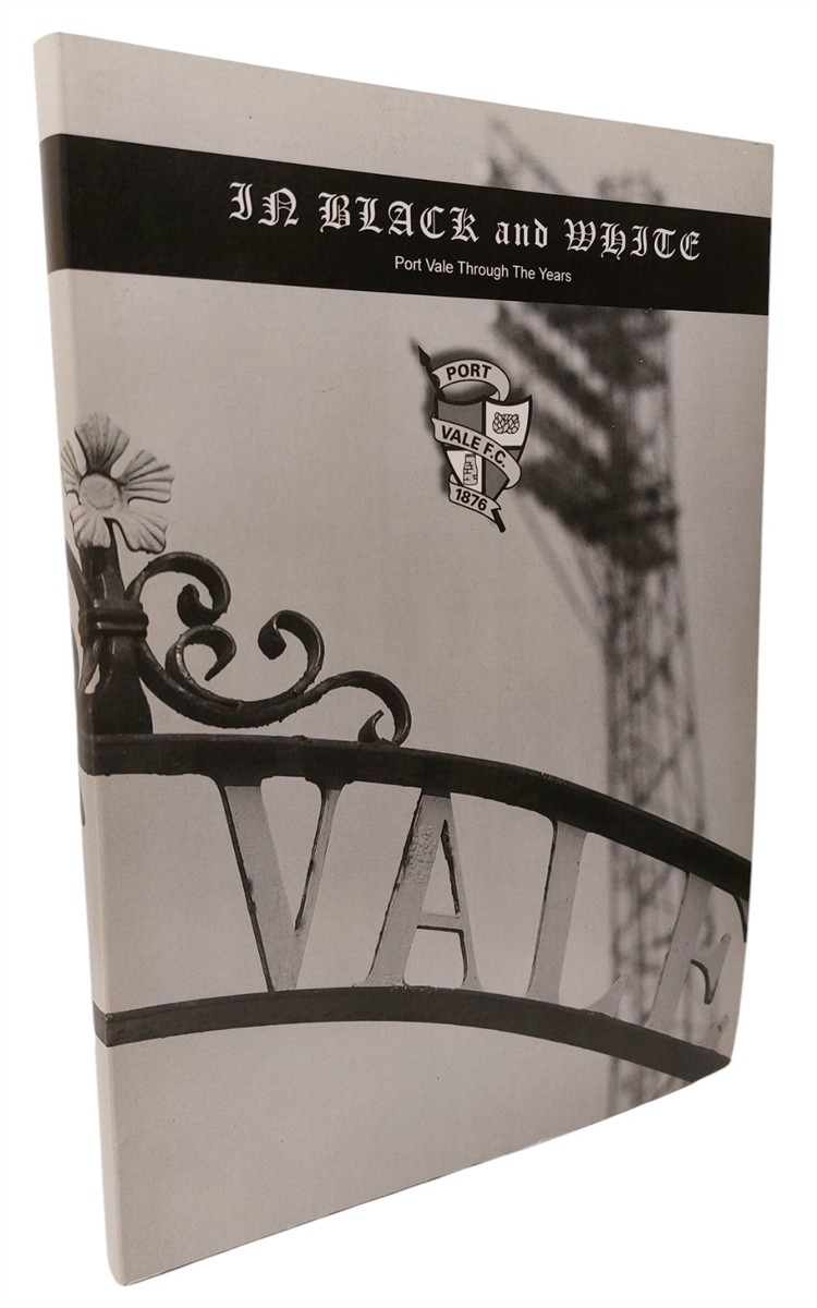 DAVE JOHNSON - In Black and White Port Vale through the Years