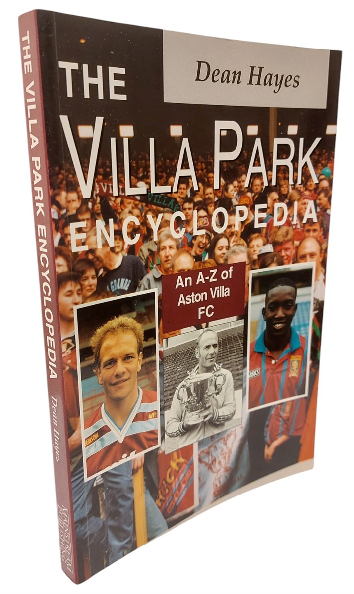 DEAN HAYES - The Villa Park Encyclopedia A-Z of Aston Villa