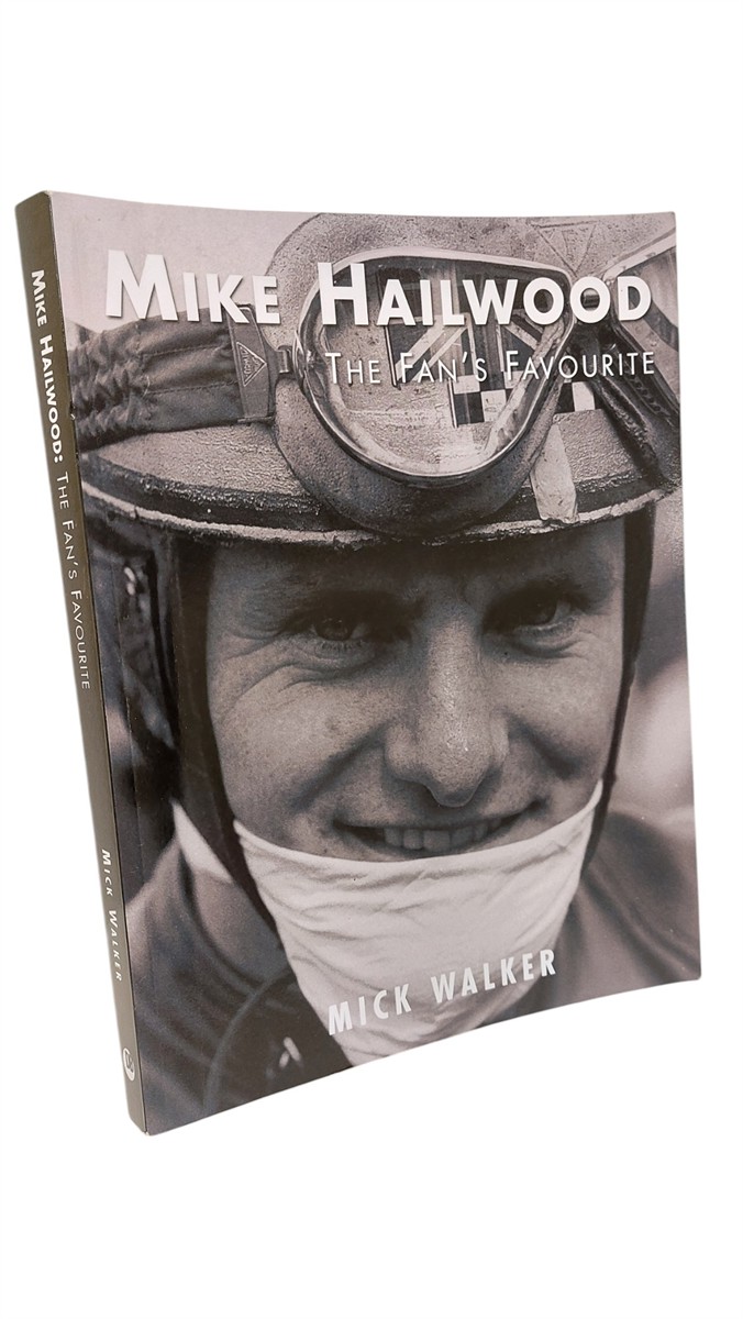 MICK WALKER - Mike Hailwood The Fan's Favourite