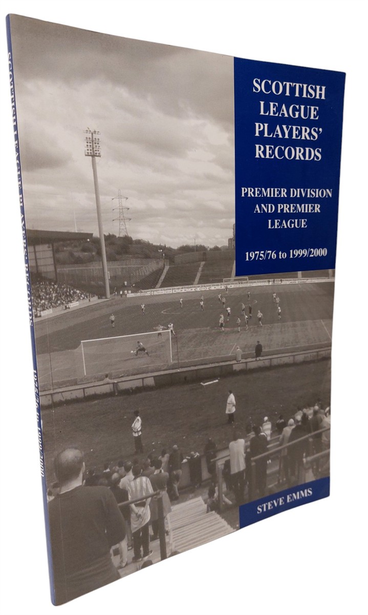 DEREK GRAY AND STEVE EMMS - Scottish League Players' Records 1975-2000