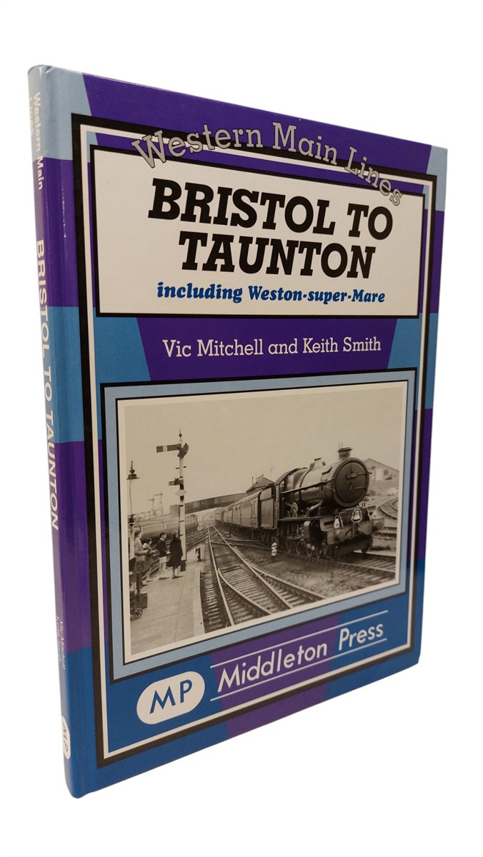 VIC MITCHELL AND KEITH SMITH - Bristol to Taunton