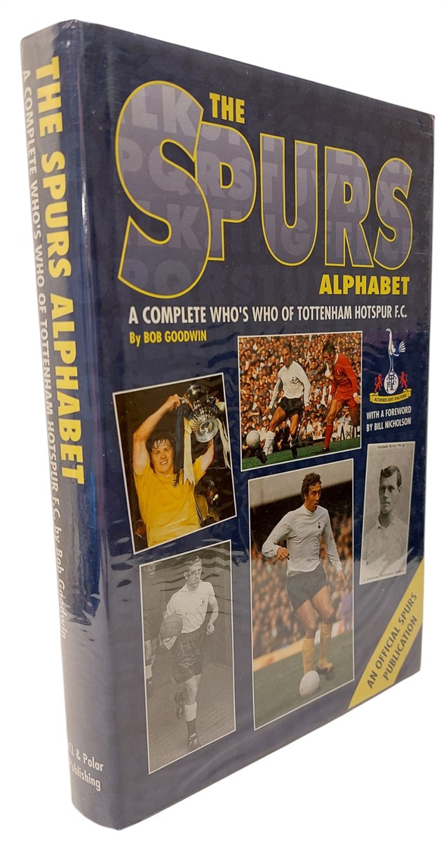GOODWIN, BOB - The Spurs Alphabet