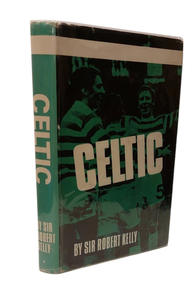 SIR ROBERT KELLY - Celtic
