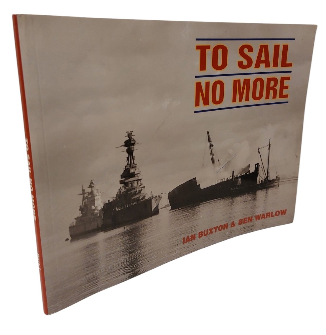 I. L. BUXTON AND BEN WARLOW AND GOODMAN - To Sail No More Pt. 1