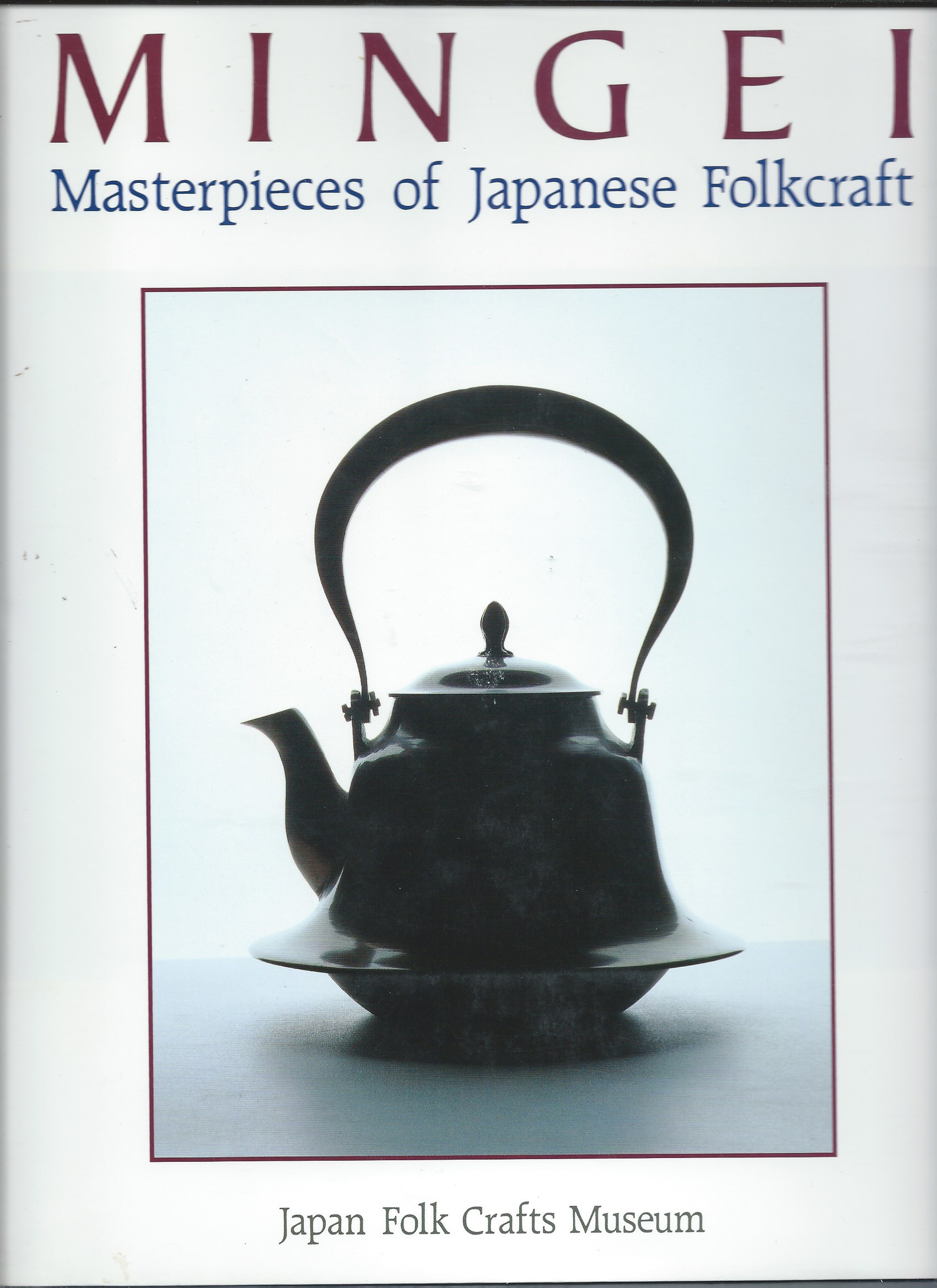 Amazon | Mingei: Japan's Enduring Folk Arts | Saint-Gilles