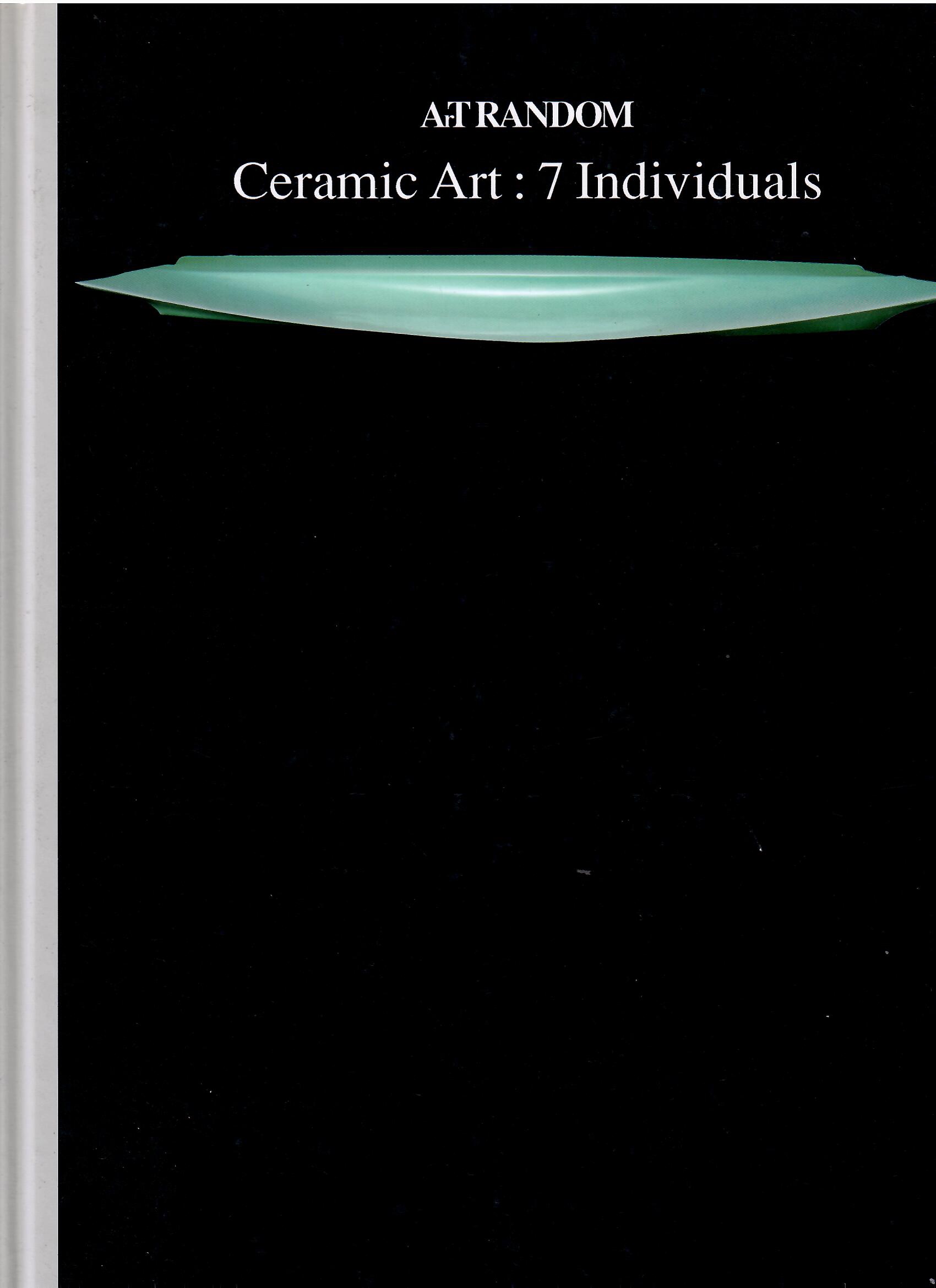 Image for Art Random Series; CERAMIC ART : 7 INDIVIDUALS