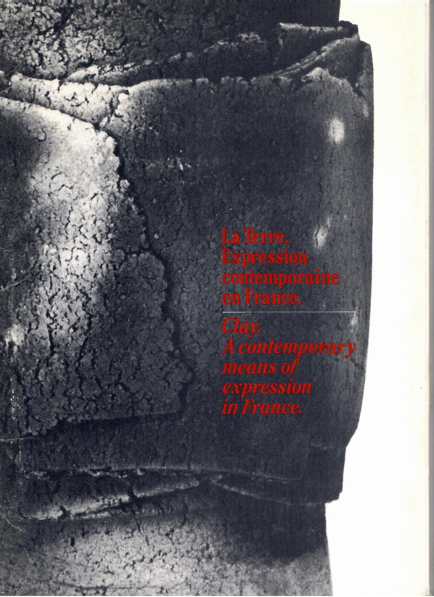Image for CLAY, A CONTEMPORARY MEANS OF EXPRESSION IN FRANCE