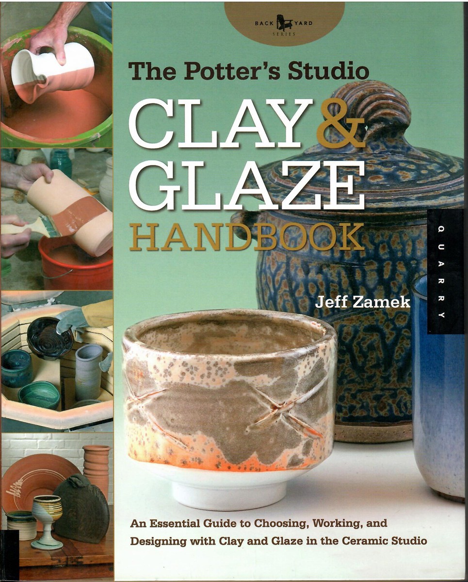 Image for THE POTTER'S STUDIO CLAY & GLAZE HANDBOOK