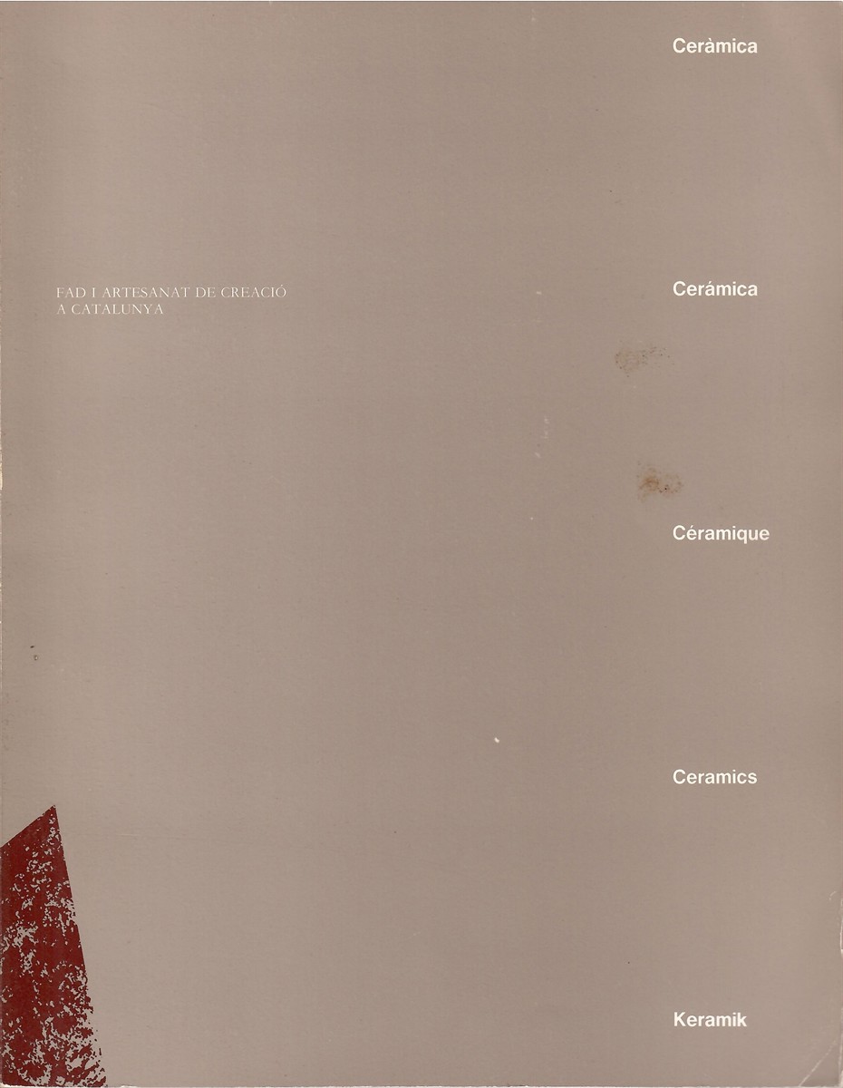 Image for Fad and Creative Craftsmanship in Catalonia; FAD I ARTESANAT DE CREACIO A CATALUNYA