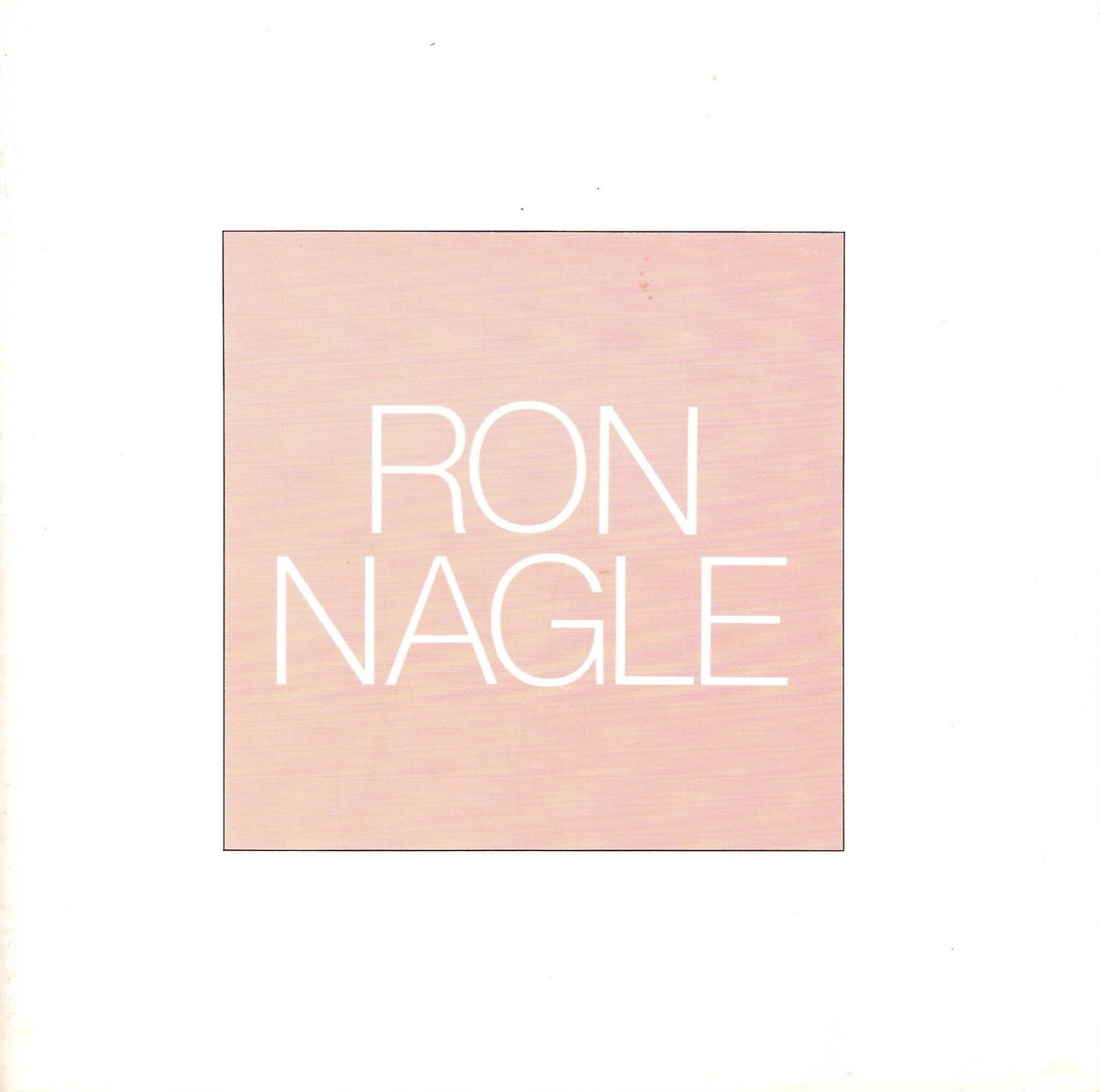1978 Adaline Kent Award Exhibition; RON NAGLE