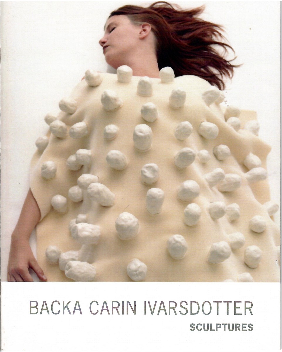 Sculptures; BACKA CARIN IVARSDOTTER