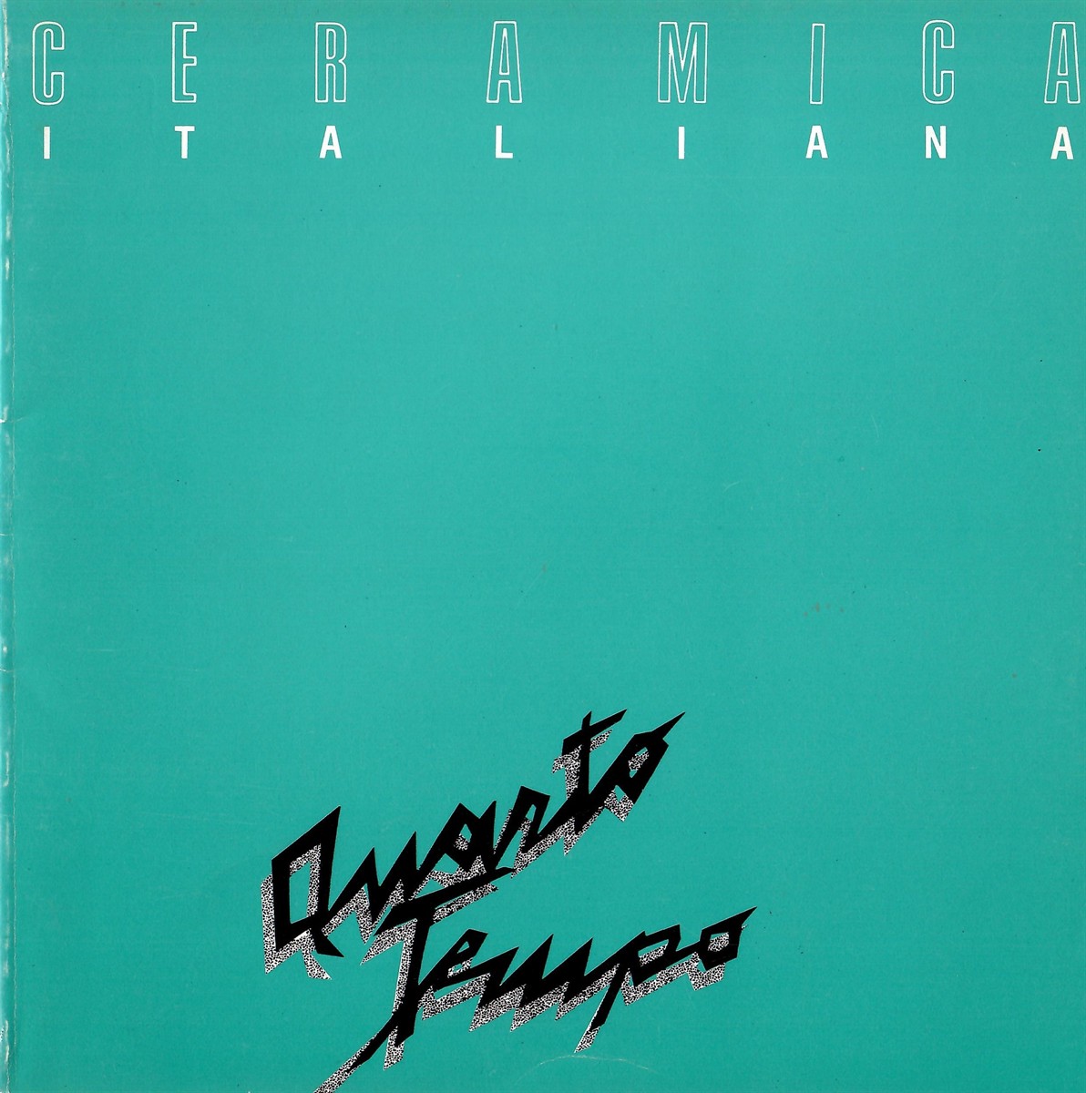 Ceramica Italiana; QUARTO TEMPO