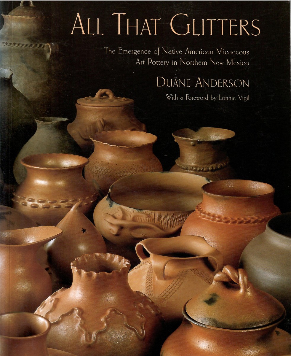 The Emergence of Native American Micaceous Art Pottery in Northern New Mexico; ALL THAT GLITTERS