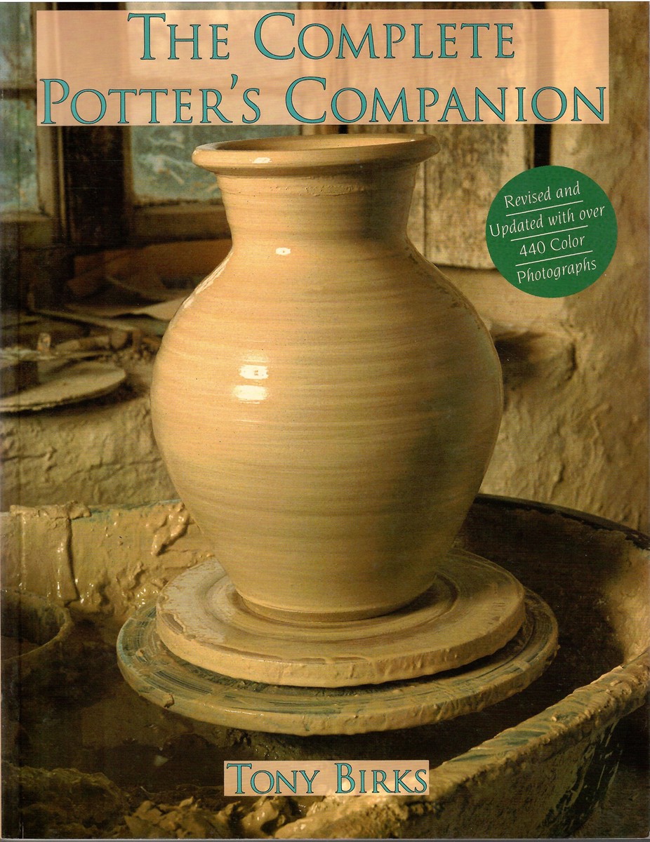 Revised and Updated; THE COMPLETE POTTER'S COMPANION