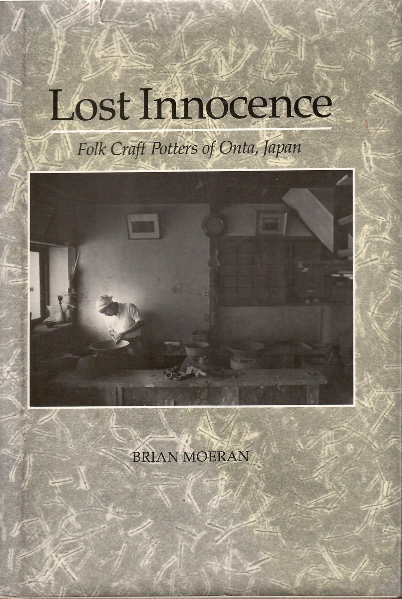 Folk Craft Potters of Ona, Japan; LOST INNOCENCE