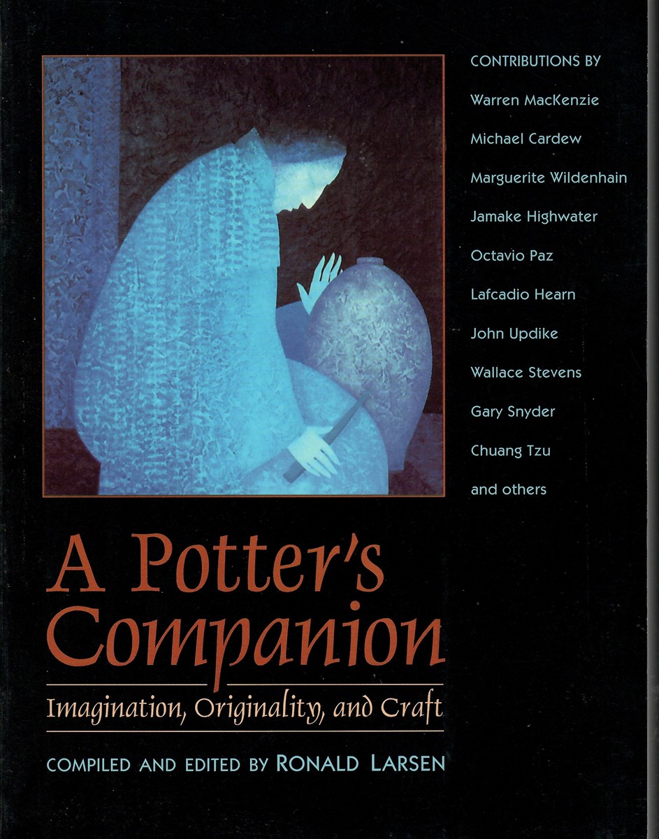 Imagination, Originality, & Craft; POTTER'S COMPANION: