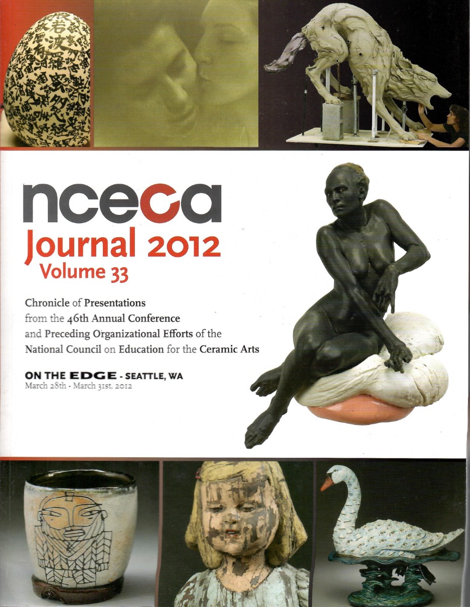 On the Edge - Seattle, WA; NCECA JOURNAL - 2012 - VOLUME 33