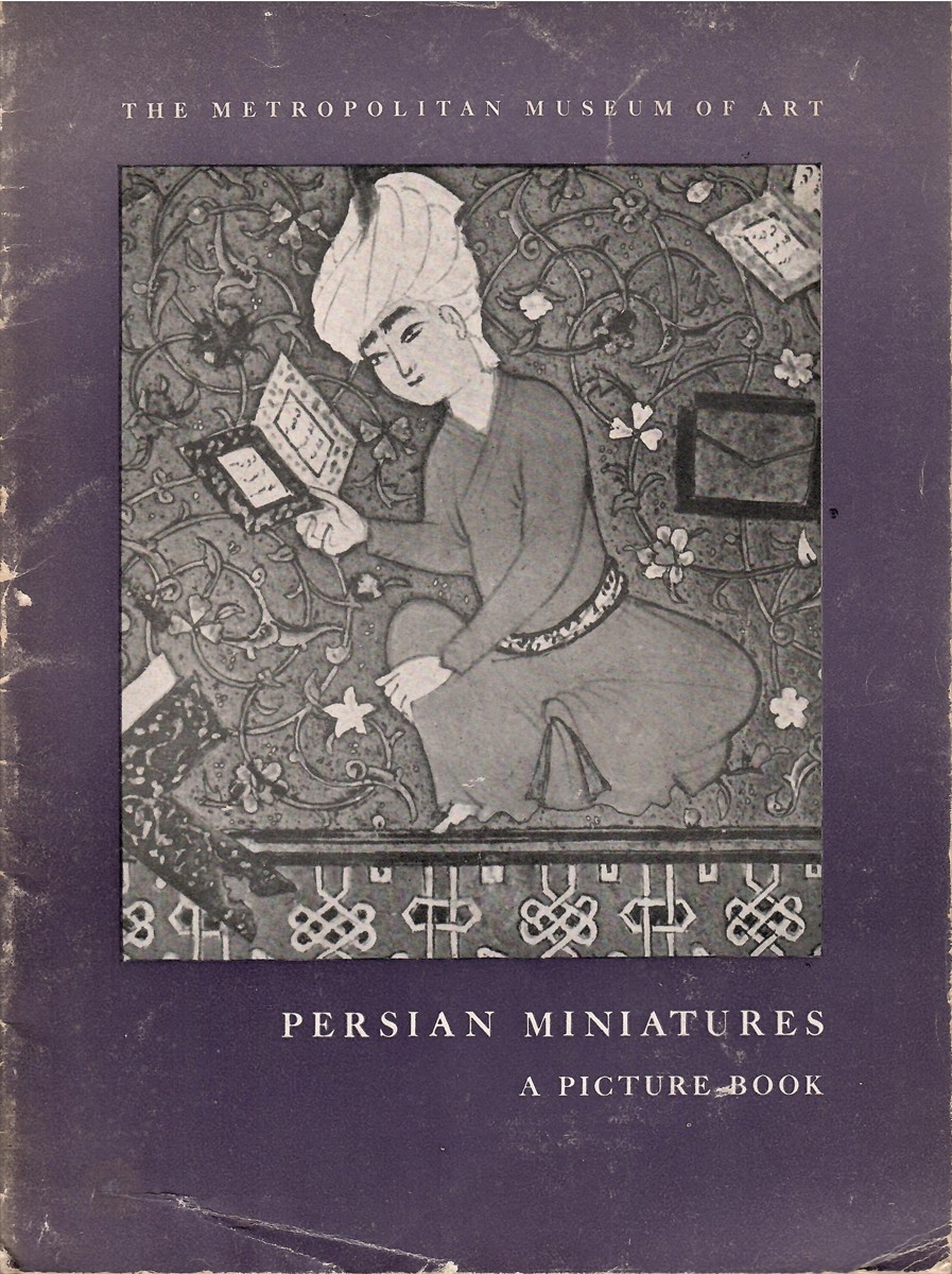 PERSIAN MINIATURES; A Picture Book