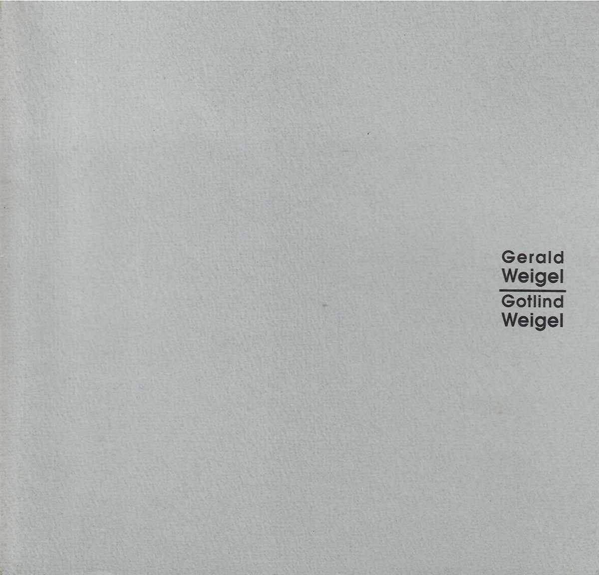 GERALD WEIGEL/GOTLIND WEIGEL; Keramische Arbeiten 1989 Bis 1996