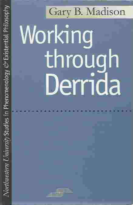 Working through Derrida