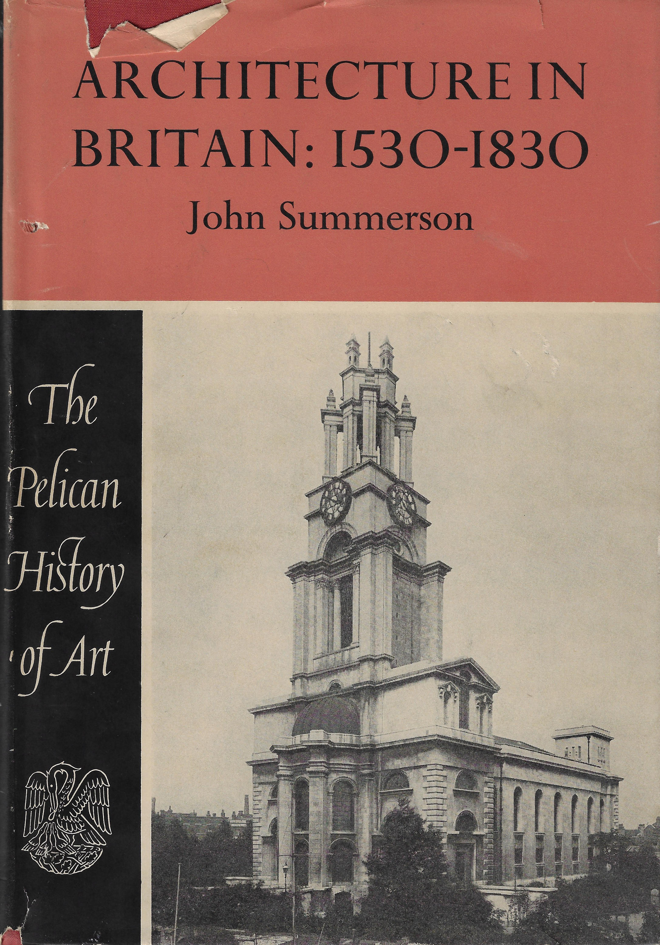 Architecture in Britain, 1530 to 1830 / John Summerson