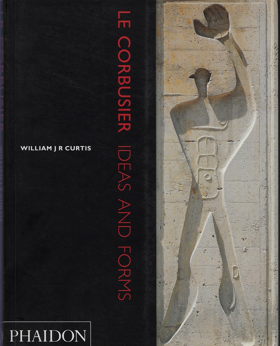 Le Corbusier Ideas and Forms