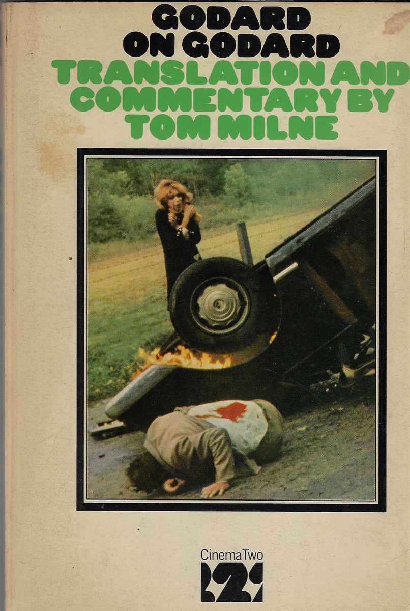 Godard on Godard Translation and Commentary by Tom Milne