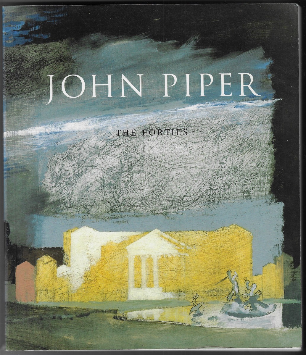 John Piper The Forties