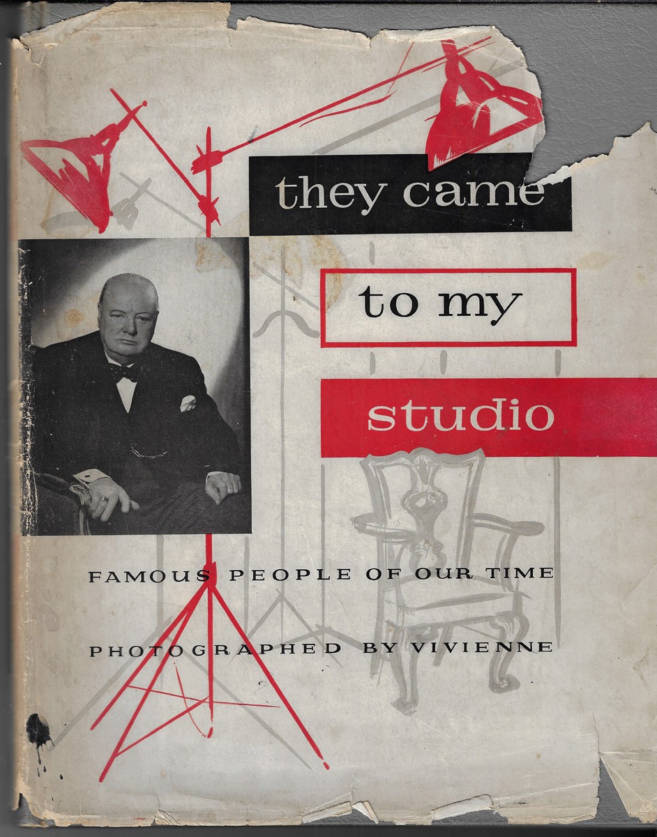They Came to My Studio Famous People of Our Time Photographed by Vivienne
