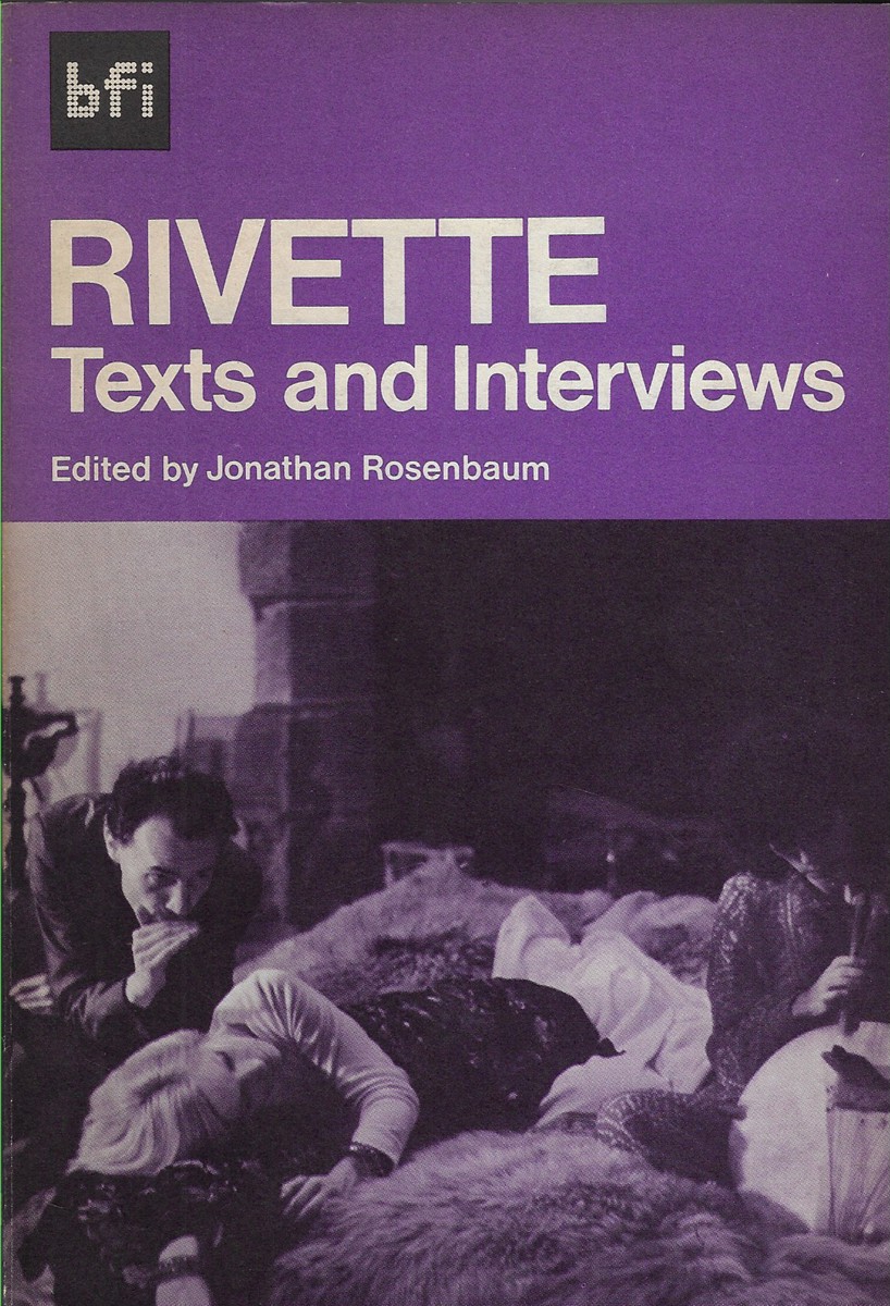 Rivette Texts and Interviews