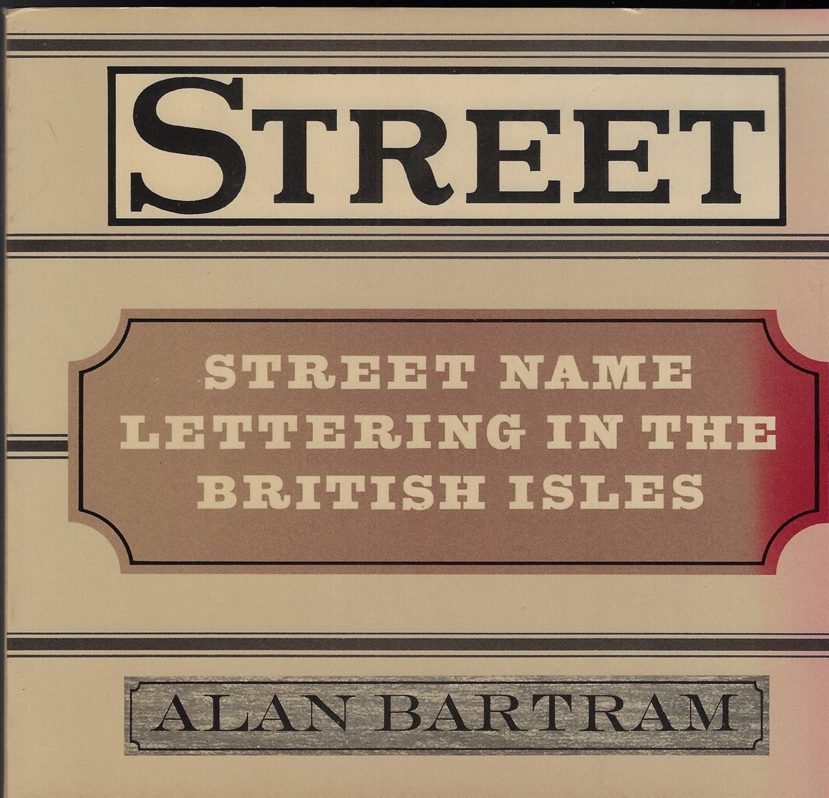 Street Name Lettering in the British Isles