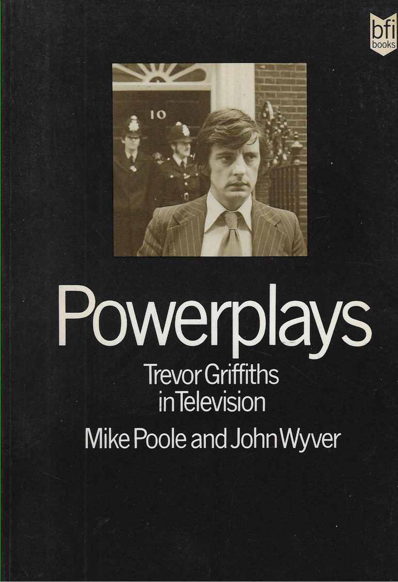Power-Plays Trevor Griffiths in Television