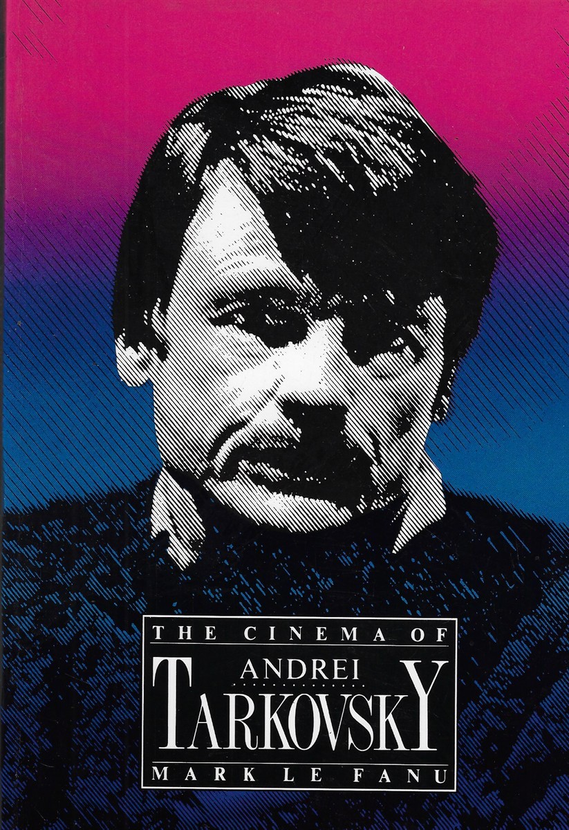 The Cinema of Andrei Tarkovsky