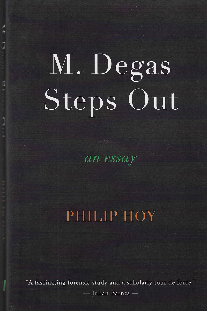 M. Degas Steps Out [Signed] An Essay