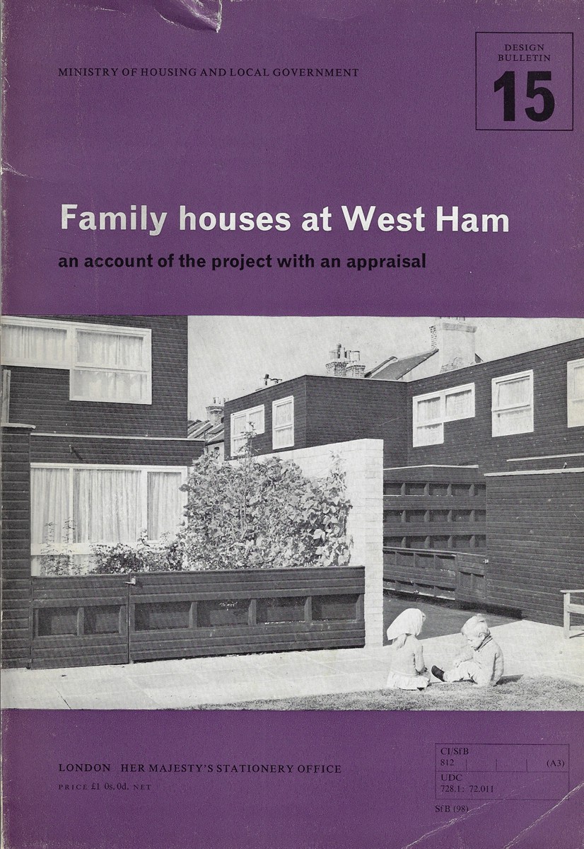 Family Houses at West Ham an account of the project with an appraisal