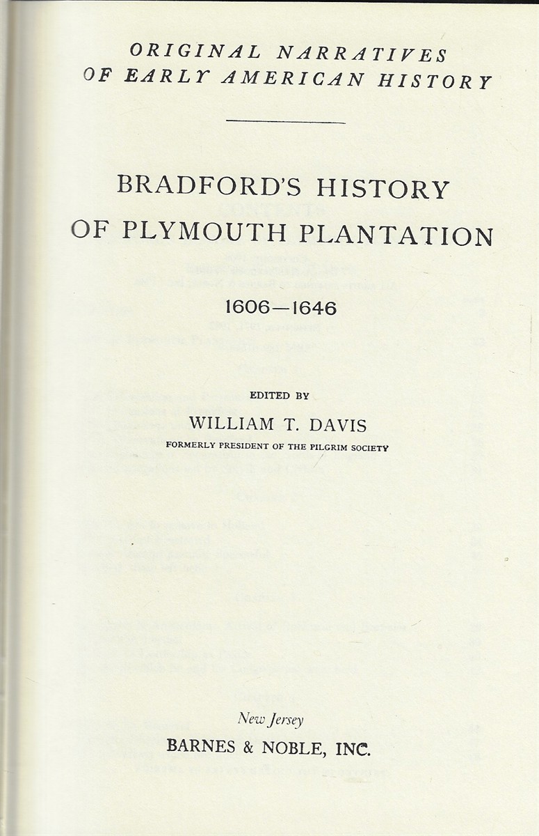 Bradford's History of Plymouth Plantation 1606-1946