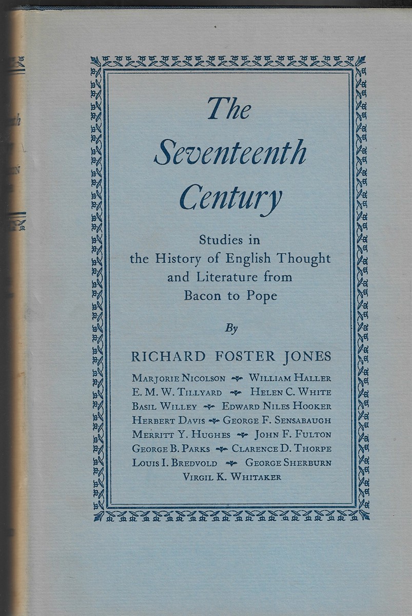 The Seventeenth Century Studies in the History of English Thought and Literature from Bacon to Pope