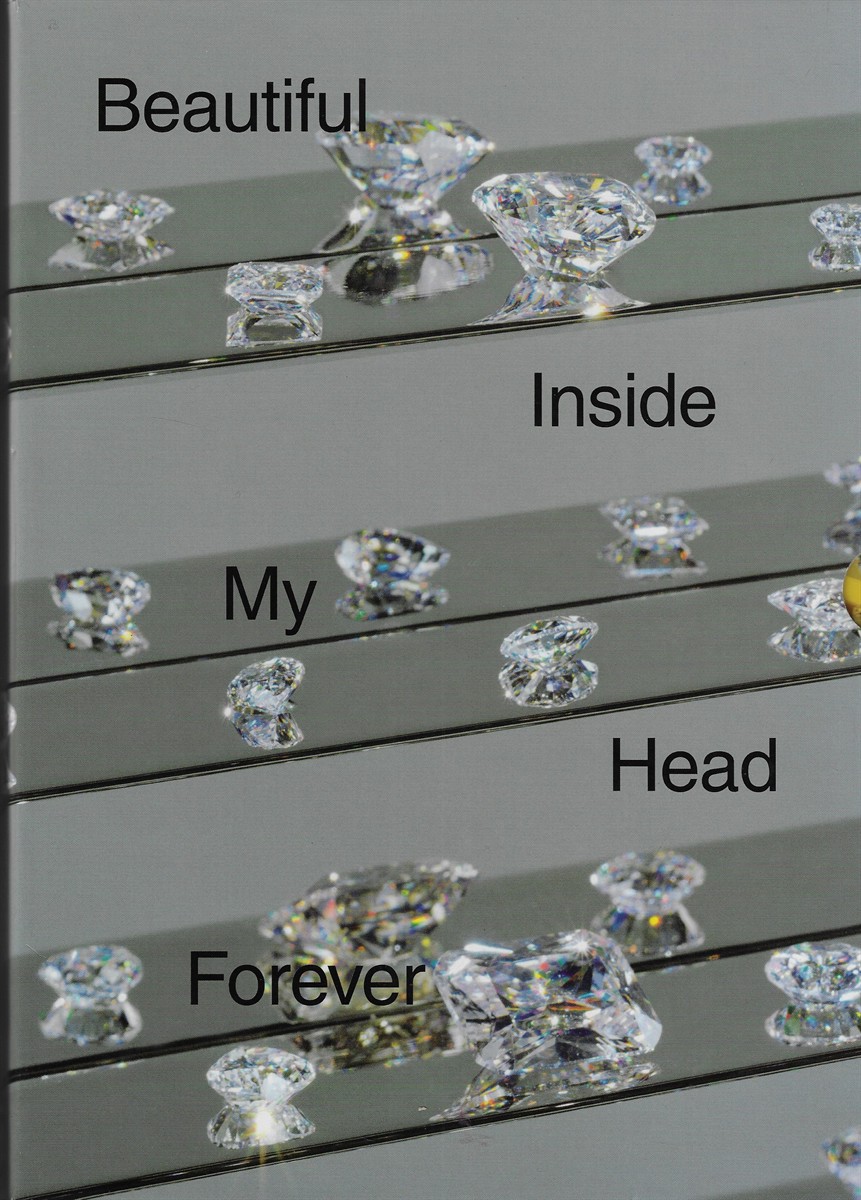 Beautiful Inside My Head Forever [Complete in 3 Volumes]