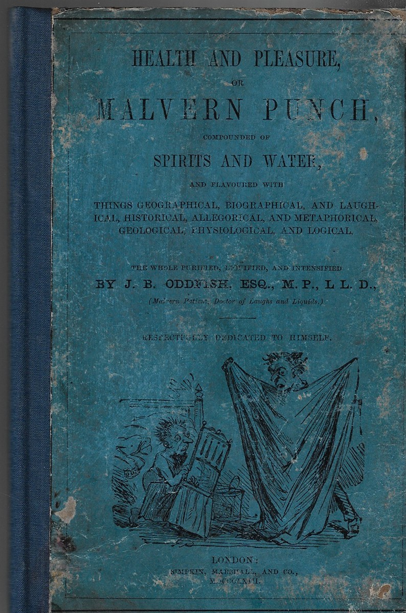 Health and Pleasure Or Malvern Punch Compounded of Spirits and Water