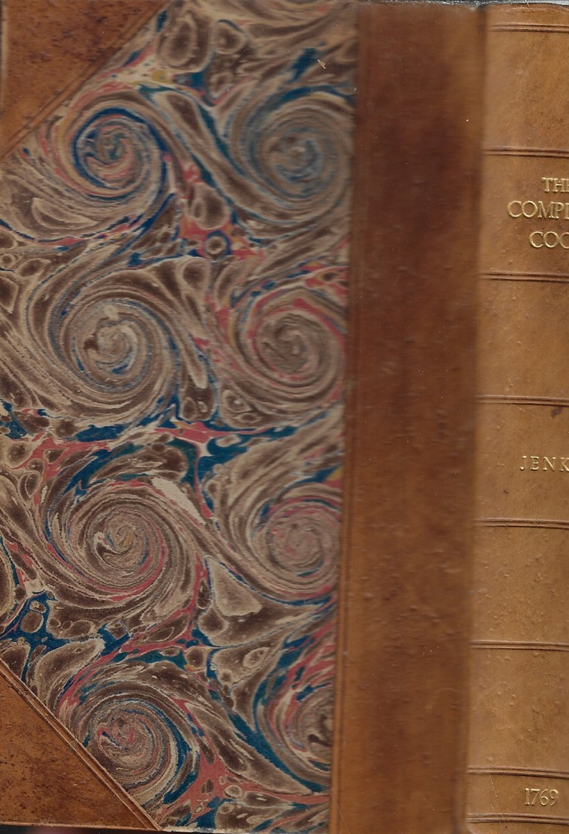 The Complete Cook: Teaching the Art of Cooking in all its branches; and to spread a table, in a useful, substantial and splendid manner, at all seasons of the year. Etc.