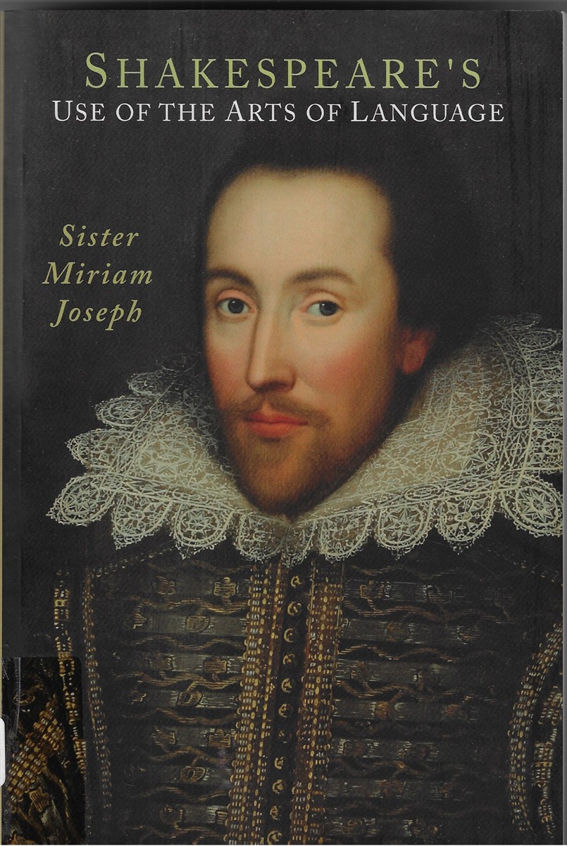 Shakespeare's Use of the Arts of Language
