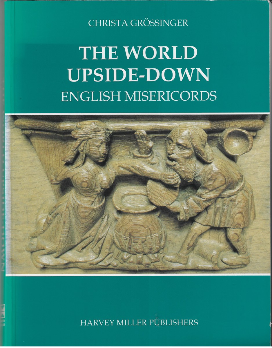 The World Upside Down English Misericords